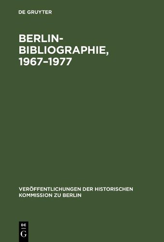 Berlin-Bibliographie, 1967-1977 (Hardback)