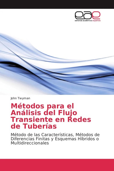 John Twyman | MéTodos Para El AnáLisis Del Flujo Transiente En Redes De TuberíAs-image