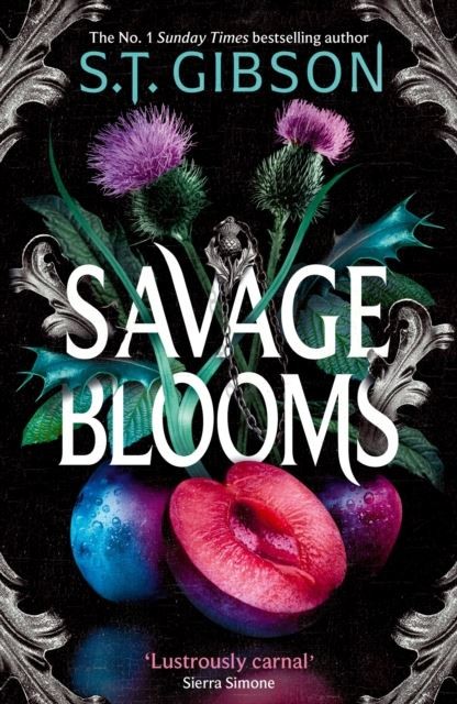 Savage Blooms by S.T. Gibson Hardback