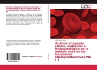 AnáLisis Integrado ClíNico, Molecular E HistopatolóGico De La MéDula óSea En Las