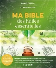 Ma bible des huiles essentielles  de Festy, Danièle | Livre | état très bon
