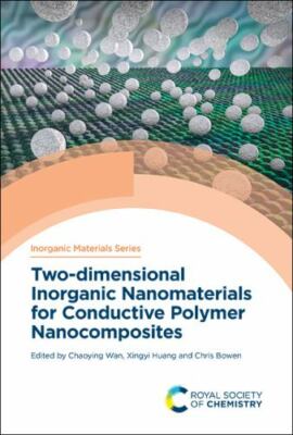 Two-dimensional Inorganic Nanomaterials for Conductive Polymer Nanocomposites...