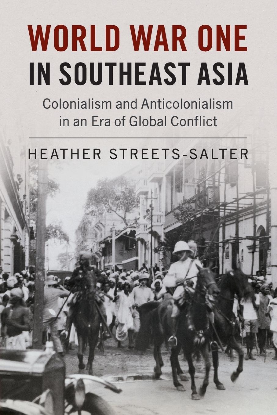 Heather Streets-salter | World War One In Southeast Asia | Taschenbuch