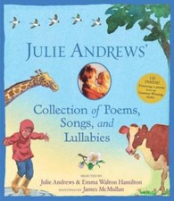 Julie Andrews' Collection of Poems, Songs, and Lullabies - Hardcover - VERY GOOD