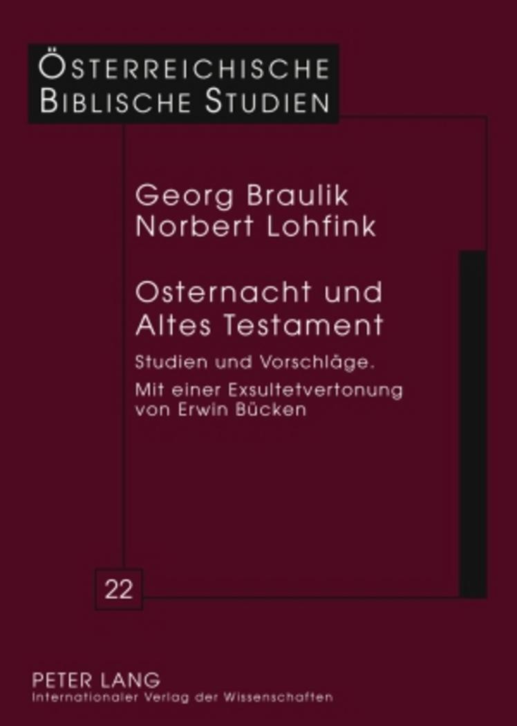 Peter Lang Osternacht Und Altes Testament, Fachbücher Von Georg Braulik, Norbert Lohfink - Bild 2