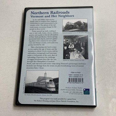 Northern Railroads Vermont and Her Neighbors - Frederic Fischer