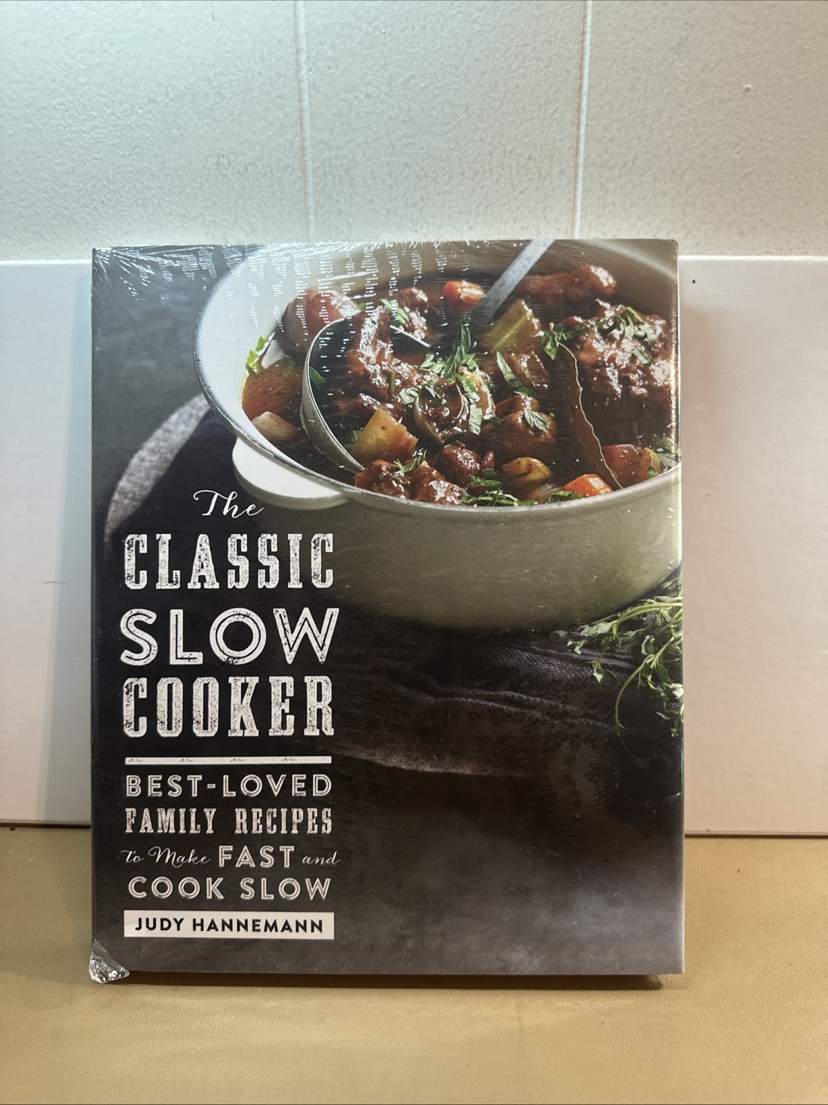 Classic Slow Cooker : Best-Loved Family Recipes to Make Fast