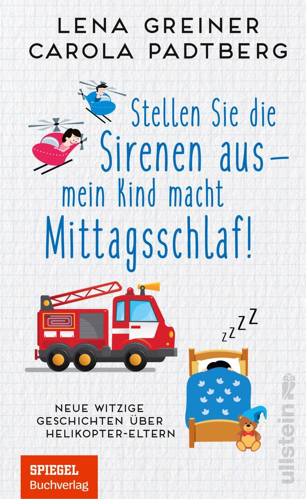 Stellen Sie Die Sirenen Aus - Mein Kind Macht Mittagsschlaf | Buch |