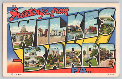 GREETINGS FROM: Wilkes-Barr Pennsylvania Luzerne County 1930-40's