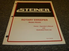 Steiner RS350 Rotary Sweeper Parts Catalog & Owner Operator Manual 09-228 xz