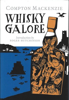 Compton Mackenzie - Whisky Galore - Hardback - 2012 - NEW - UNREAD - UK FREEPOST