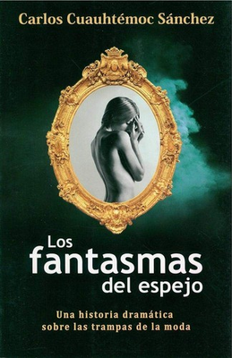 #ad LOS FANTASMAS DEL ESPEJO Spanish Edition paperback Sánchez Ing. Carlos... $28.61