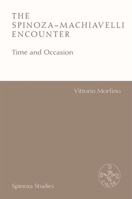 SPINOZAMACHIAVELLI ENCOUNTER by Vittorio Morfino Paperback Self Help Business