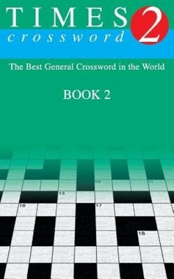 The Times Quick Crossword Book 2: 80 world-famous crossword puzzles from The