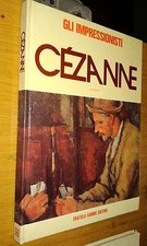 GLI IMPRESSIONISTI - PAUL  CEZANNE - FRATELLI FABBRI EDITORI - VLC1