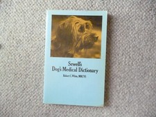 Sewell's Dog's Medical Dictionary Robert White