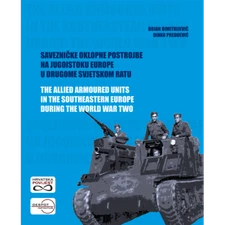 THE ALLIED ARMOURED UNITS IN SOUTHEASTERN EUROPE DURING WORLD WAR TWO