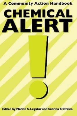 Marvin S. Legator Chemical Alert! (Taschenbuch)