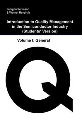 Introduction to Quality Management in the Semiconductor Industry: Students' Vers