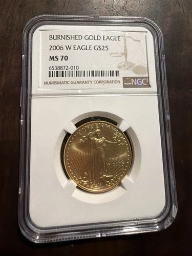 2006-w Burnished $25 American Gold Eagle  1/2 OZ MS70