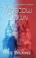 Lee Wilkins | Moscow Down | Taschenbuch | Englisch (2022) | The Wild Rose Press