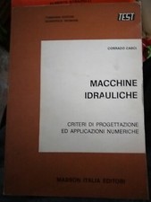 Casci MACCHINE IDRAULICHE progettazione applicazioni numeriche Masson 1979 ok