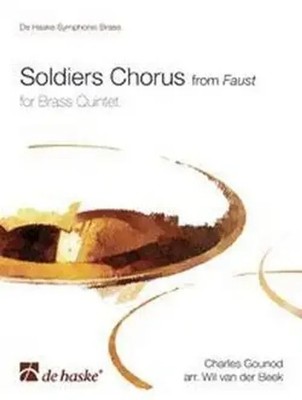 Soldiers Chorus | from Faust | Charles Gounod | Symphonic Brass Ensemble Series