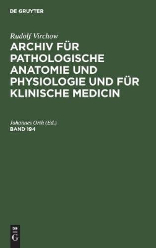 Rudolf Virchow Rudolf Virchow: Archiv Für Pathologische Anatomie Und  (Hardback)