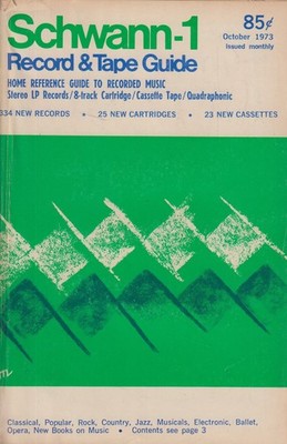 Buch: Schwann-1 Catalog. October 1973, Record & Tape Guide. Volume 25, Number 10