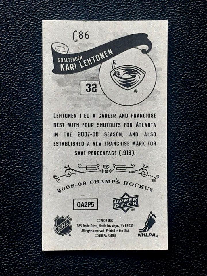 KARI LEHTONEN 2008-09 UPPER DECK CHAMP'S MINI 08-09 NO C86 55777 - Image 2 of 2