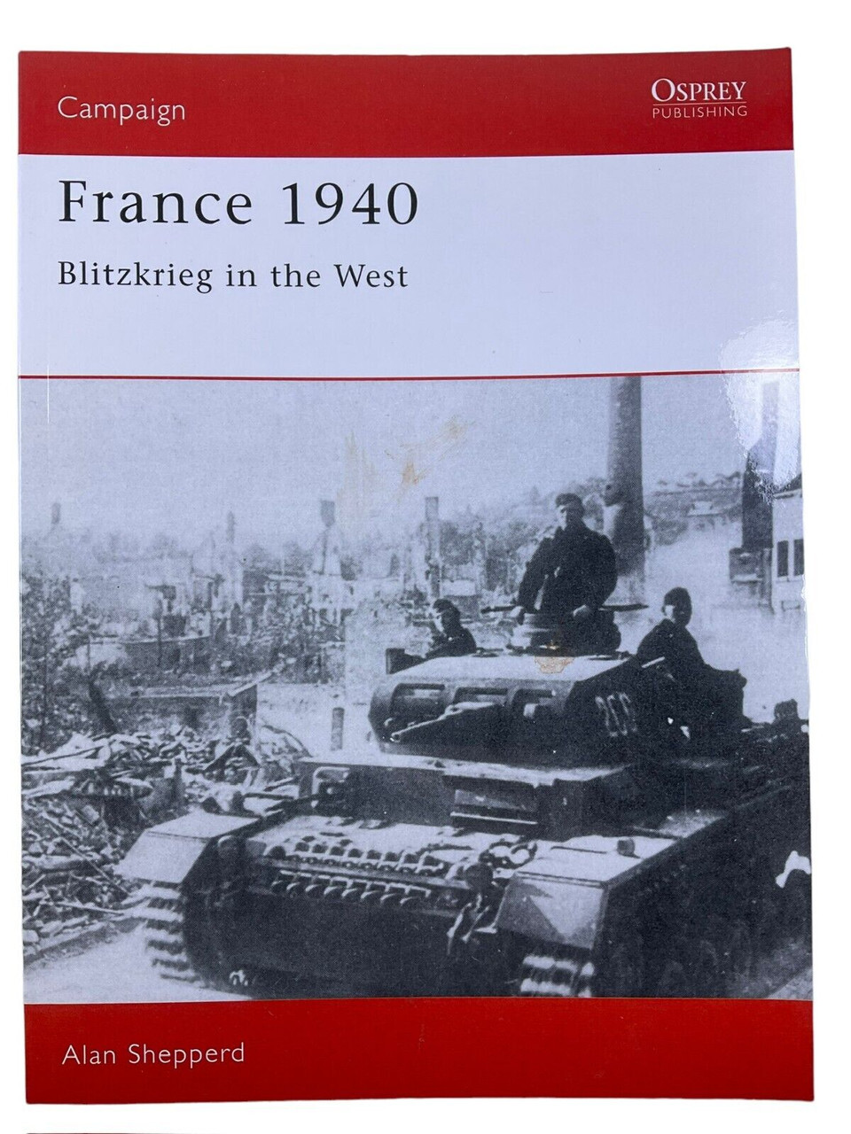 WW2 German France 1940 Osprey Campaign Soft Cover Reference Book