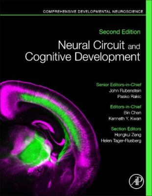Neural Circuit and Cognitive Development Chen Kwan Rubenstein Rakic Hardback 2e