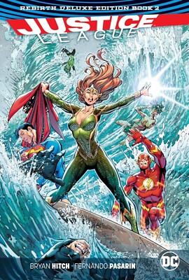 Justice League: The Rebirth Deluxe Edition Book 2 by Bryan Hitch: New