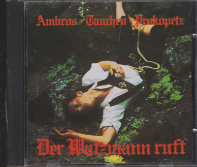 WOLFGANG AMBROS TAUCHEN PROKOPETZ cd DER WATZMANN RUFT ( BELLAPHON )