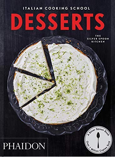 Italian Cooking School : Desserts The Silver Spoon Kitchen - Image 2