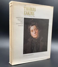 The Thomas Eakins Collection of the Hirshhorn Museum & Sculpture Garden HC 1977