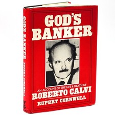 God's Banker: Roberto Calvi by Rupert Cornwell SIGNED First Edition 1983