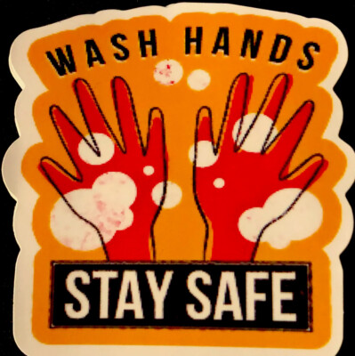 VIRUS STICKER 2020  WASH HANDS BE SAFE  2 3/8  X 2 1/2  BE SMART!