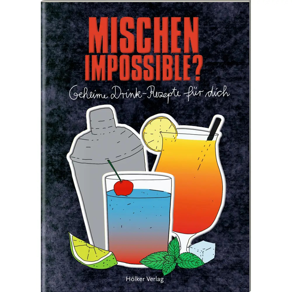 Der kl. Küchenfreund: Mischen impossible? (Drink-Rezepte) - Bild 2