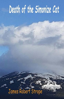 #ad Death of the Simonize Cat: Story Art and Poetry by James Robert Strope Paperbac AU $32.90