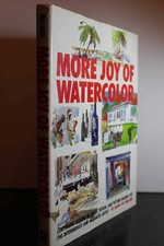 More Joy of Watercolor by David Lyle Millard