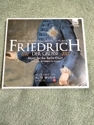 Friedrich Der Grosse Music for the Berlin Court Akademie Fur Alte Musik Harmonia