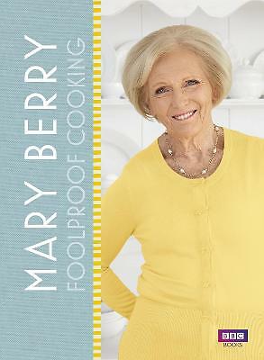 Mary Berry: Foolproof Cooking, Berry, Mary, New Book