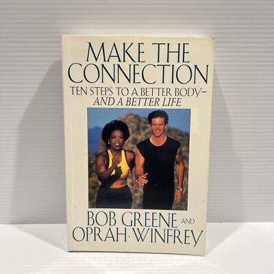 Make The Connection by Bob Greene & Oprah Winfrey - Book - Pictorial Soft Cover