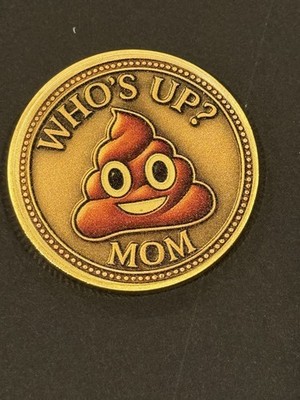 Who's Up?  Mom Or Dad - Challenge Coin - Flip For Diaper Duty