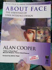 About Face: Essentials of Window Interface Design By Alan Cooper