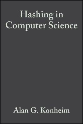 Hashing in Computer Science : Fifty Years of Slicing and Dicing, Hardcover by...