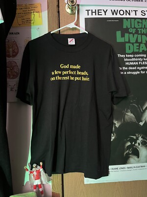 VINTAGE GOD MADE A FEW PERFECT HEADS ON THE REST HE PUT HAIR T-SHIRT SIZE LARGE