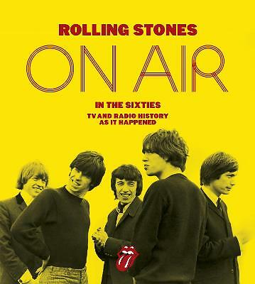 The Rolling Stones: On Air in the Sixties by The Rolling Stones, Richard...