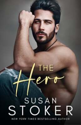 The Hero by Susan Stoker: New